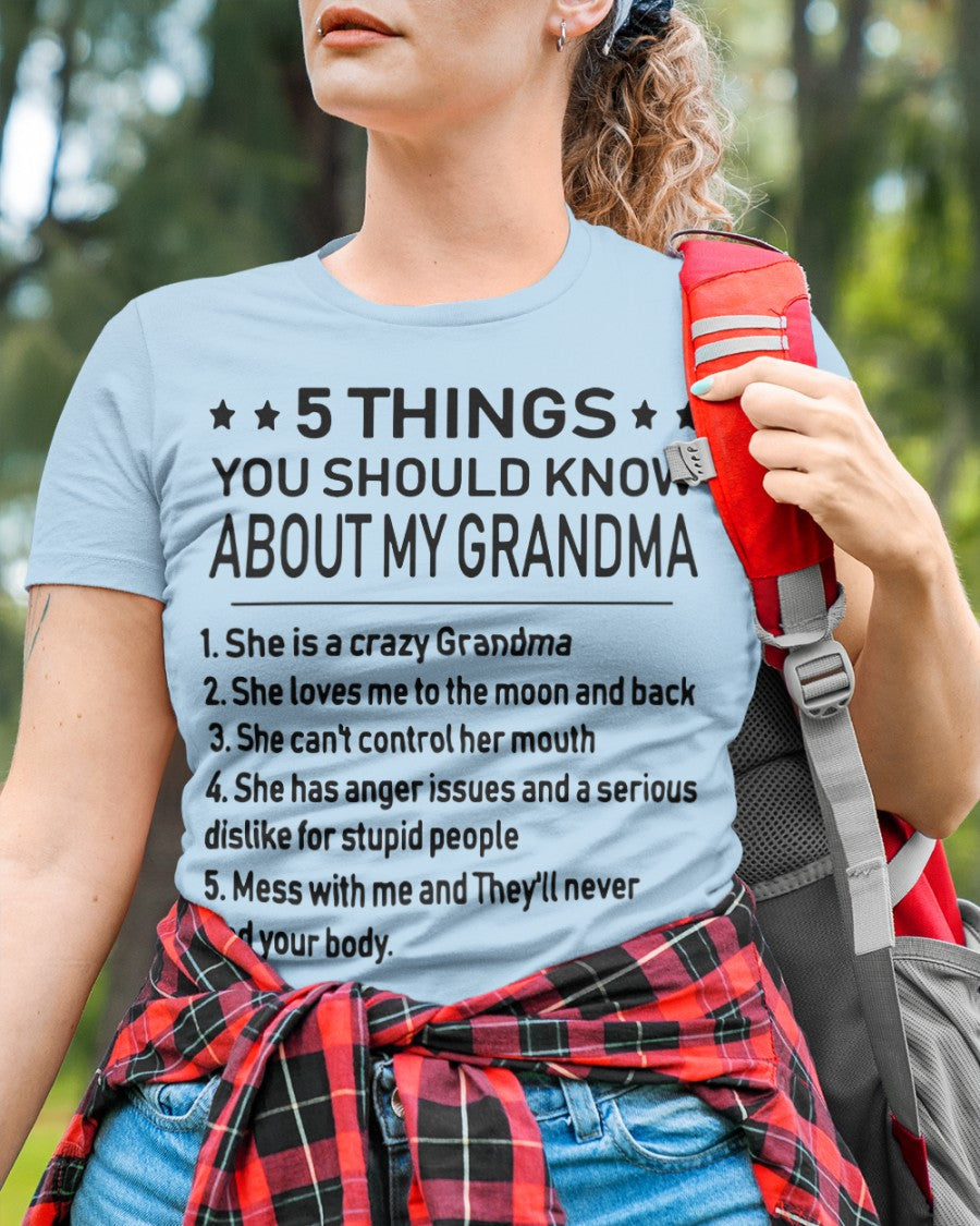 5 THINGS YOU SHOULD KNOW ABOUT MY GRANDMA - Gift for granddaughter NGHL00 (SKU10-18)