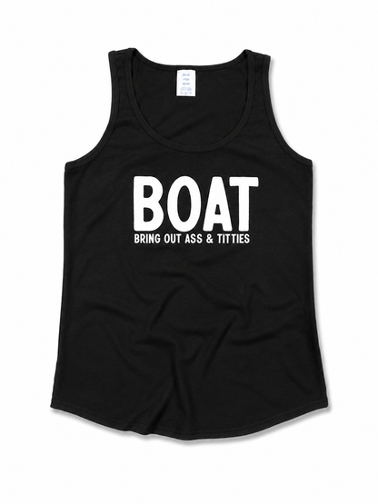 BOAT - Bring Out Ass & Titties Tank Top