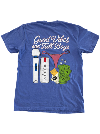 Good Vibes & Tall Boys Tee