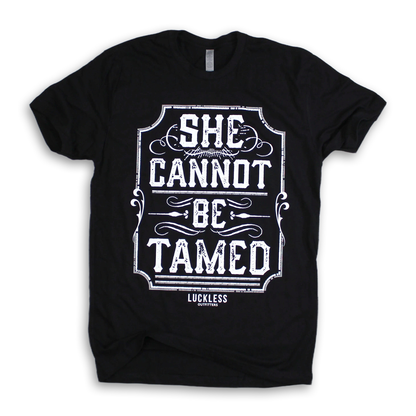 She Cannot Be Tamed Tee