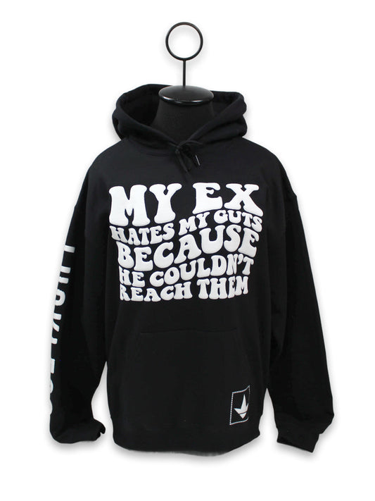 My Ex Hates My Guts Hoodie