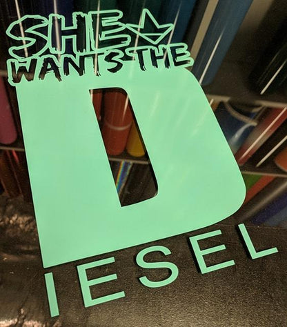 She Wants the Diesel Tiffany Blue Decal